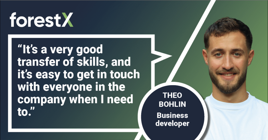 Theo Bohlin to ForestX: I get to take the work to other levels